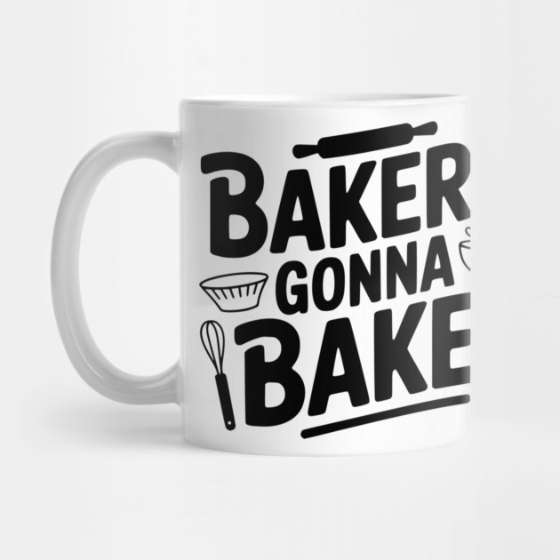 Bakers Gonna Bake by Frank Ring