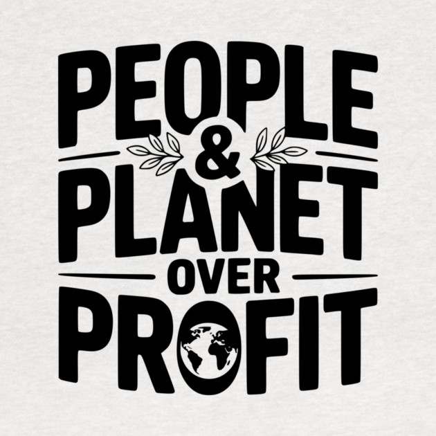 People & Planet Over Profit by Frank Ring
