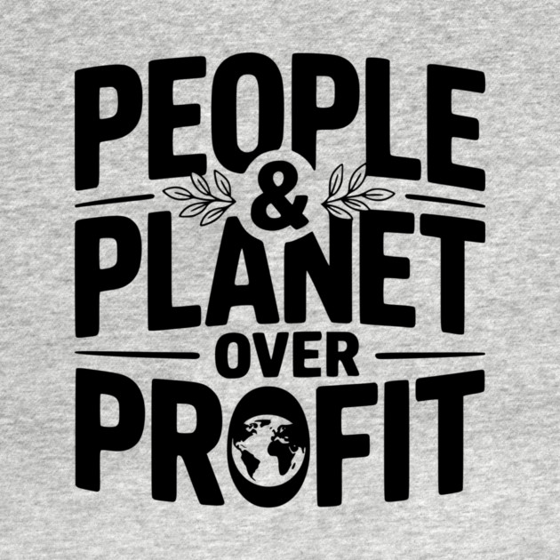 People & Planet Over Profit by Frank Ring