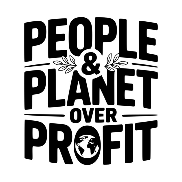 People & Planet Over Profit by Frank Ring