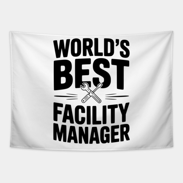 World's Best Facility Manager Tapestry by Frank Ring