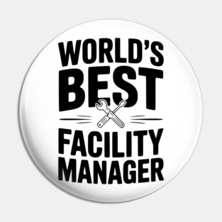 World's Best Facility Manager Pin