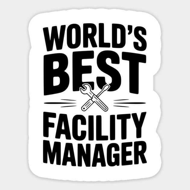 World's Best Facility Manager Sticker by Frank Ring