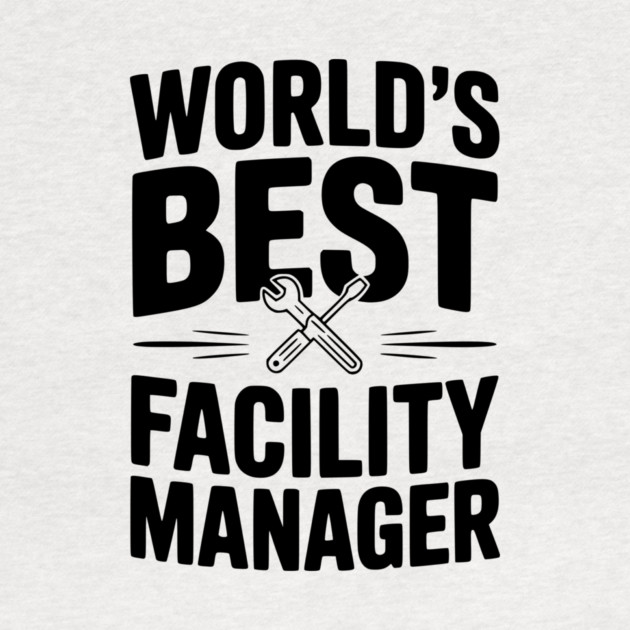 World's Best Facility Manager by Frank Ring