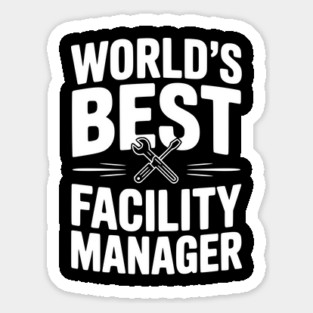 World's Best Facility Manager Sticker