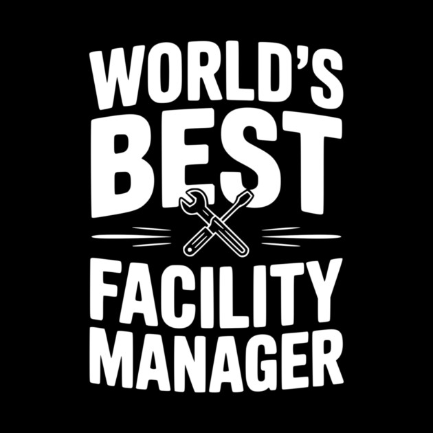 World's Best Facility Manager by Frank Ring