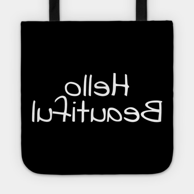 Hello Beautiful Tote by Litehouse Tees