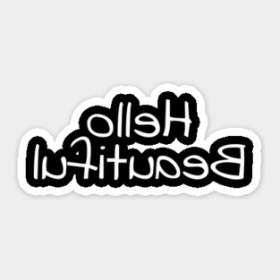Hello Beautiful Sticker