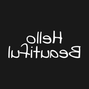 Hello Beautiful T-Shirt