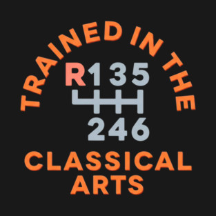 Trained In The Classical Arts T-Shirt