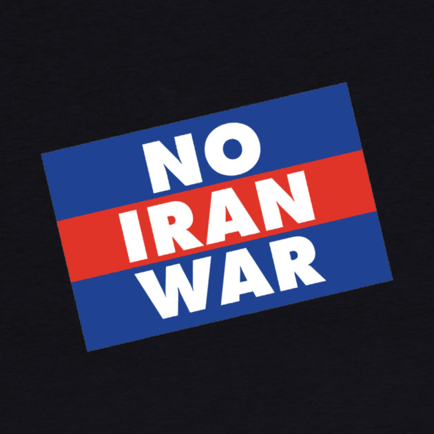 No Iran War by Charles's Store 8