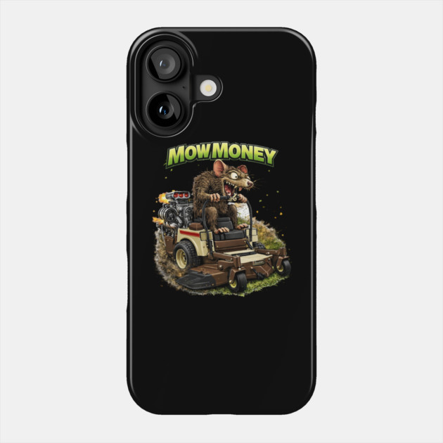 Mow Money – Lawn Care Hustle Rat Phone Case by CrazyGirl