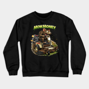 Mow Money – Lawn Care Hustle Rat Crewneck Sweatshirt