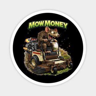 Mow Money – Lawn Care Hustle Rat Magnet