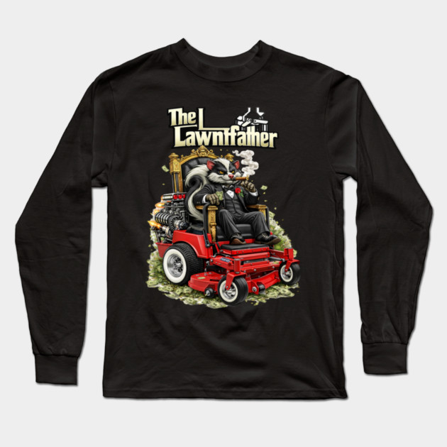 The Lawnfather – Funny Landscaping Mafia Lawn Care Shirt Long Sleeve T-Shirt by CrazyGirl