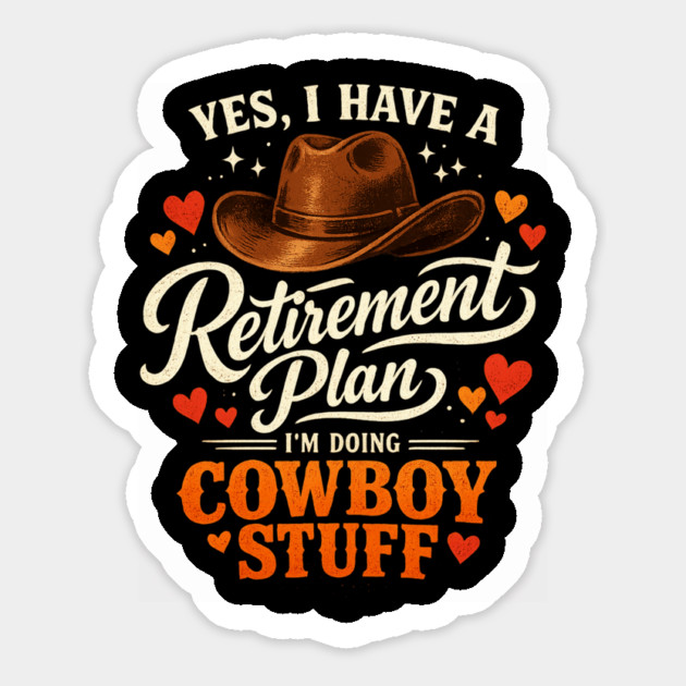 Western Cowboy Country Enthusiast Retirement for Farmer Magnet by shirtlux