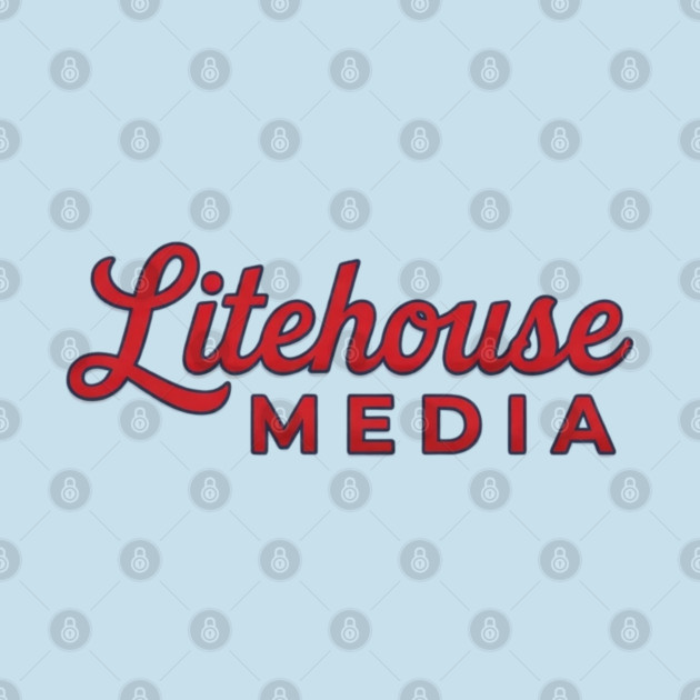 Litehouse Media STL by Litehouse Tees