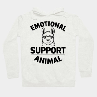 Funny Alpaca Emotional Support Animal Lover Quote Hoodie