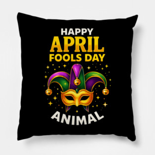 Funny Fool's Day April 1st Happy Fool's Day Prank and Funny Pillow