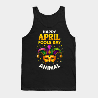 Funny Fool's Day April 1st Happy Fool's Day Prank and Funny Tank Top