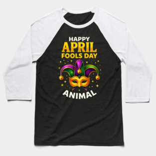 Funny Fool's Day April 1st Happy Fool's Day Prank and Funny Baseball T-Shirt