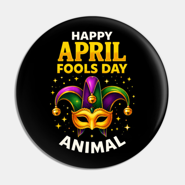 Funny Fool's Day April 1st Happy Fool's Day Prank and Funny Pin by shirtlux