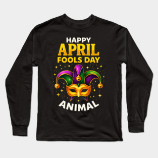 Funny Fool's Day April 1st Happy Fool's Day Prank and Funny Long Sleeve T-Shirt