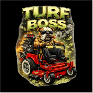 Turf Boss Posters and Art