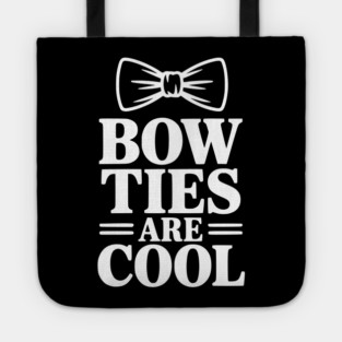 Bow Ties Are Cool Tote