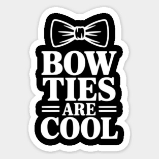 Bow Ties Are Cool Magnet