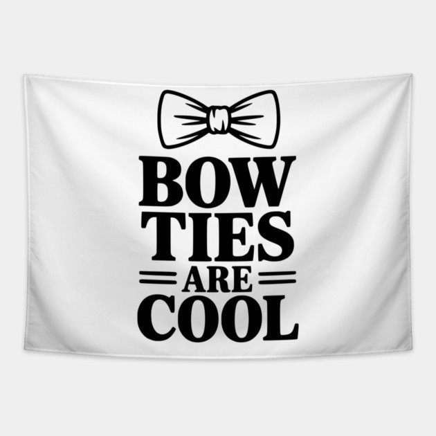 Bow Ties Are Cool Tapestry by Frank Ring