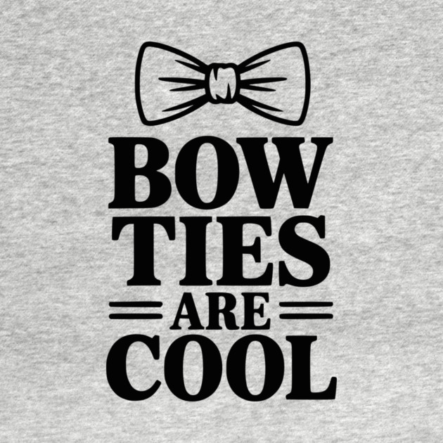 Bow Ties Are Cool by Frank Ring