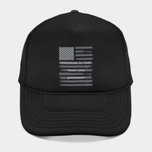 everything-is-fine-trust-your-government Hat