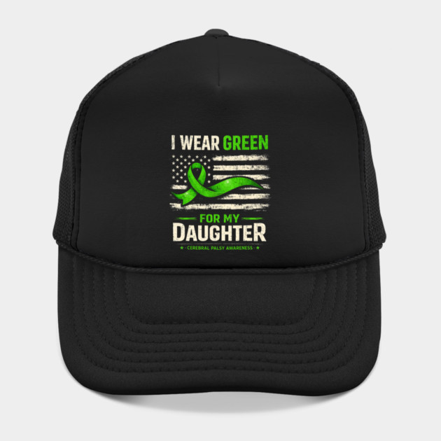 I Wear Green For My Daughter Cerebral Palsy Awareness by shirtlux