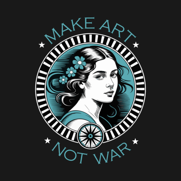 Make Art Not War by Charles's Store 8