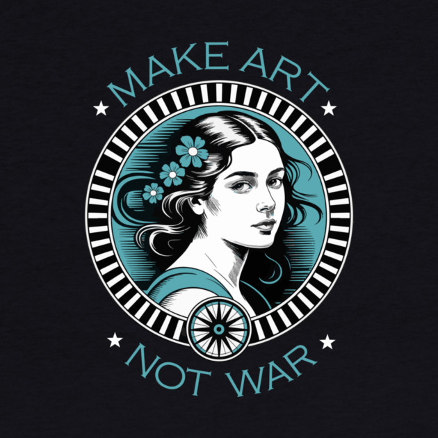 Make Art Not War by Charles's Store 8