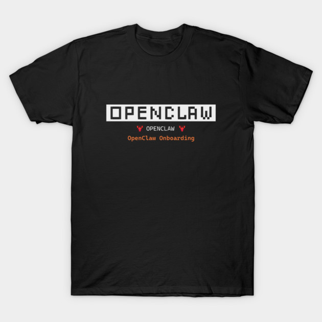 OpenClaw Onboarding T-Shirt by Claw Tees