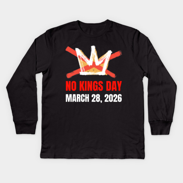no-kings-march-2026 Kids Long Sleeve T-Shirt by Creatifly Graphic Tees