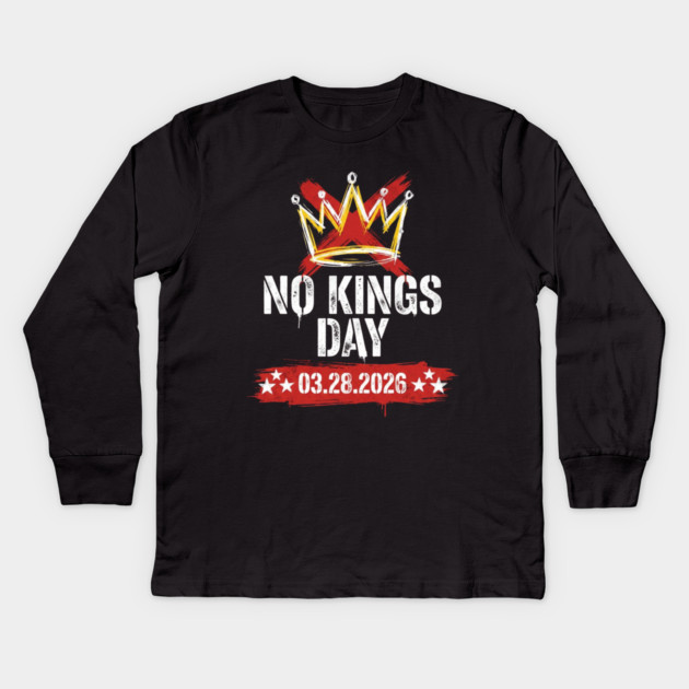 no-kings-march-2026 Kids Long Sleeve T-Shirt by Creatifly Graphic Tees