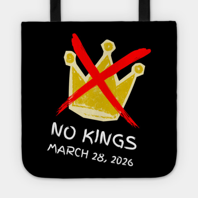 no-kings-march-2026 Tote by Creatifly Graphic Tees