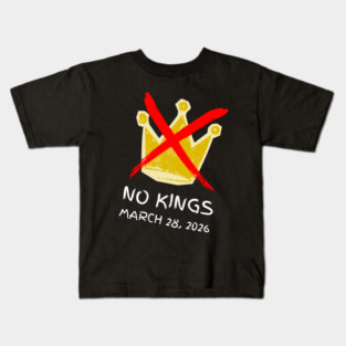no-kings-march-2026 Kids T-Shirt