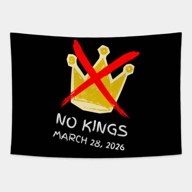 no-kings-march-2026 Tapestry by Creatifly Graphic Tees
