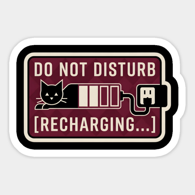 DO NOT DISTURB. RECHARGING. Magnet by Cataura