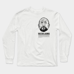 DR. LOOMIS (PRINTED ON BREAST) Long Sleeve T-Shirt