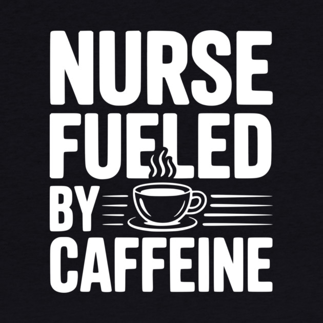 Nurse Fueled by Caffeine by Frank Ring