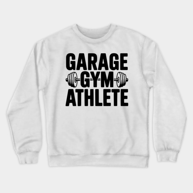 Garage Gym Athlete Crewneck Sweatshirt by Frank Ring