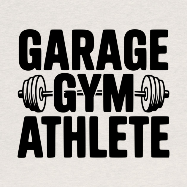 Garage Gym Athlete by Frank Ring