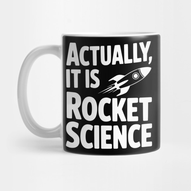 Actually It Is Rocket Science by Frank Ring