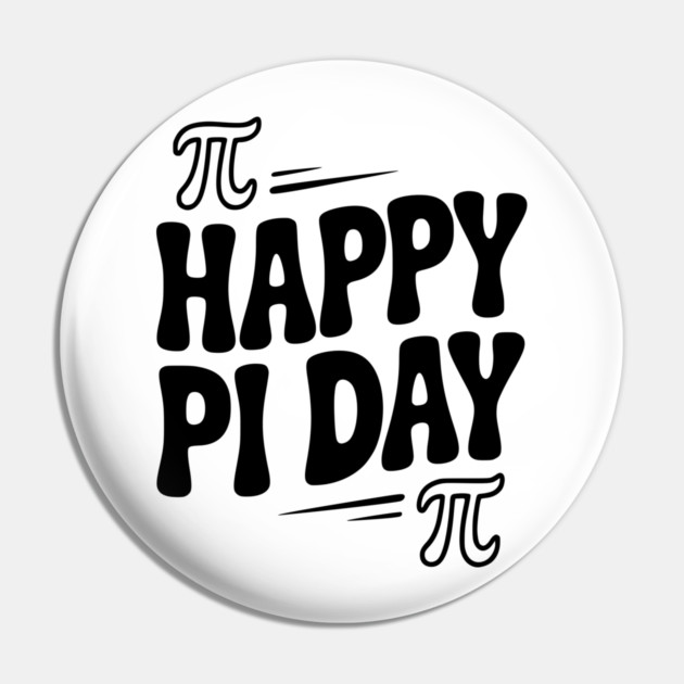 Happy Pi Day Pin by Frank Ring