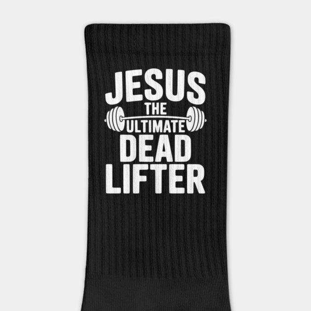 Jesus The Ultimate Dead Lifter by Frank Ring